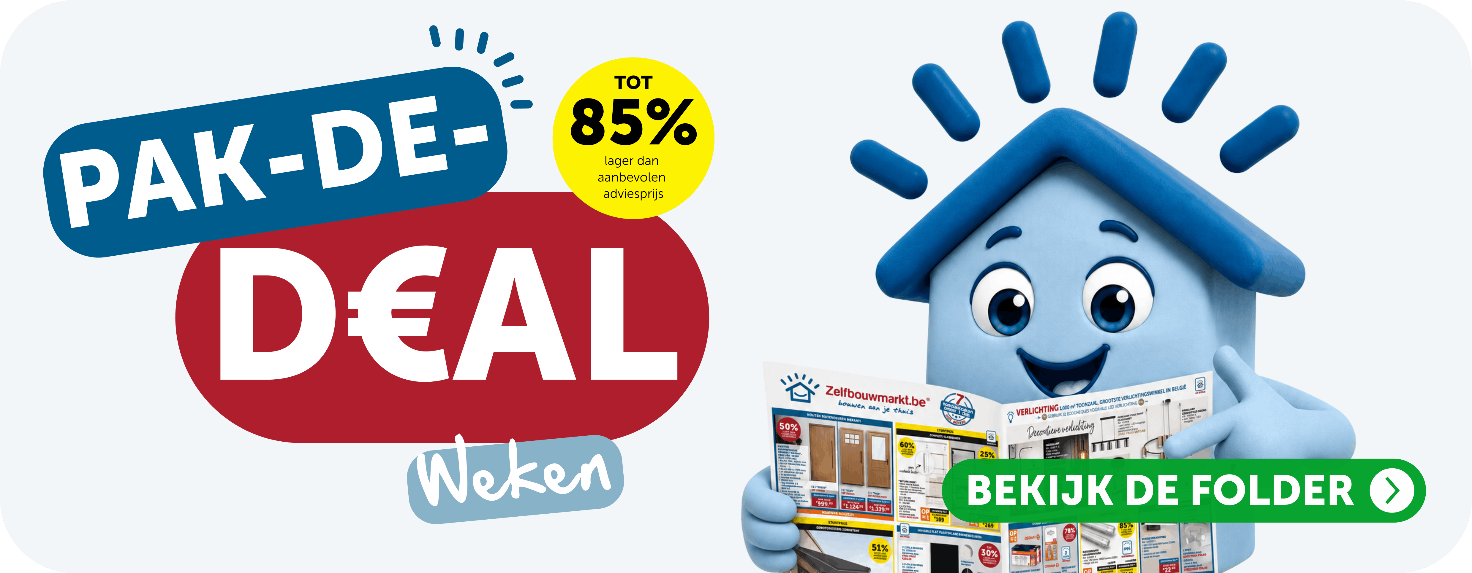 Pak de deal weken bij Zelfbouwmarkt
