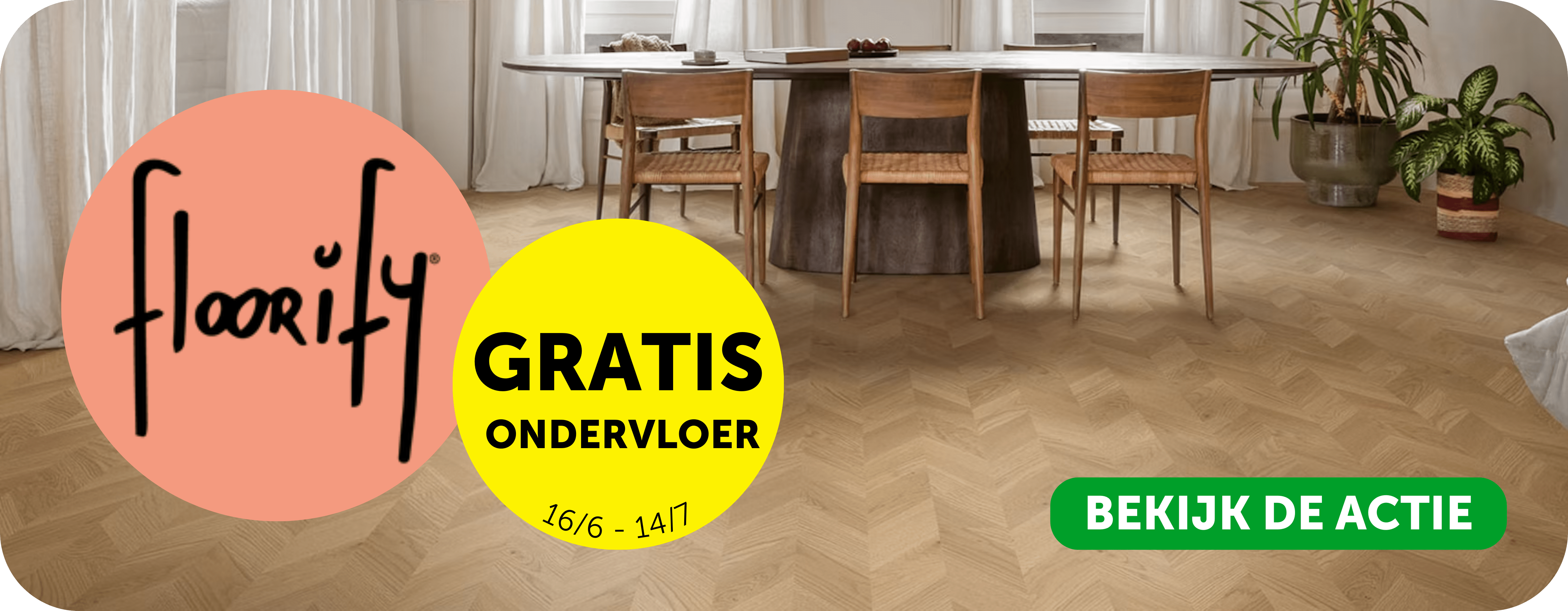 Actie Floorify gratis ondervloer