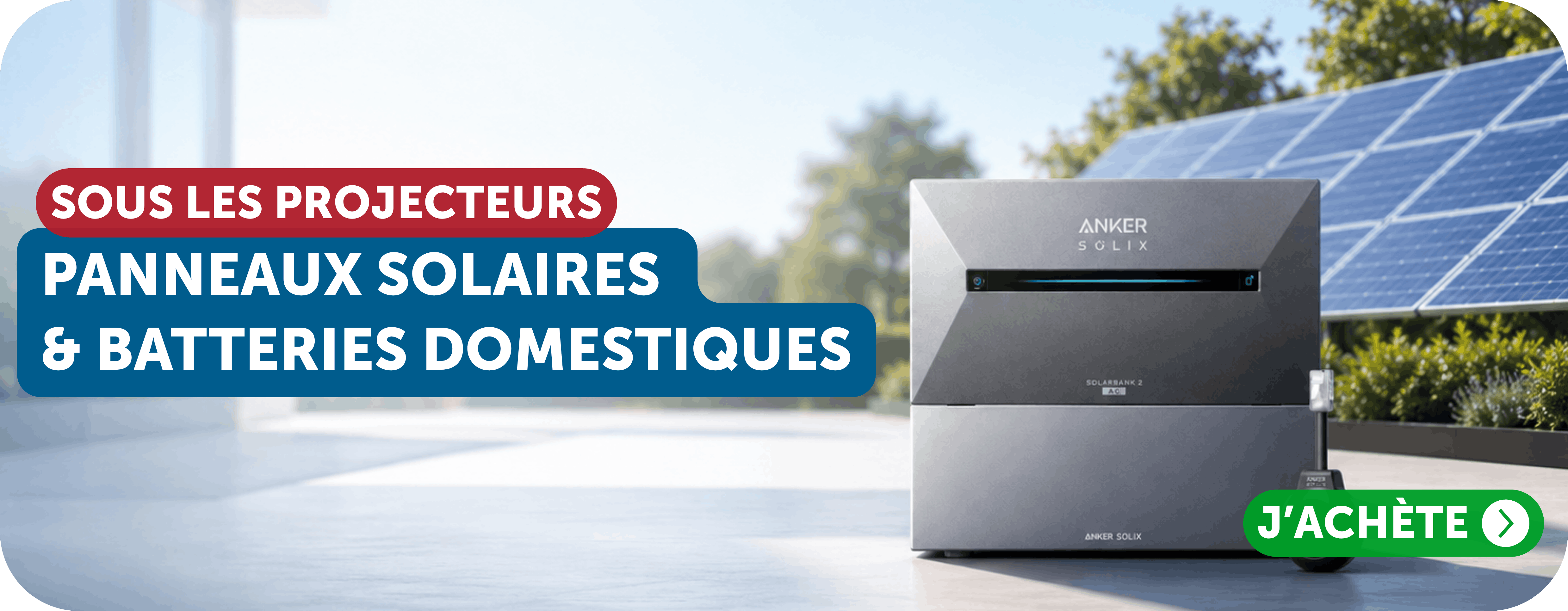 Panneaux solaires & batteries